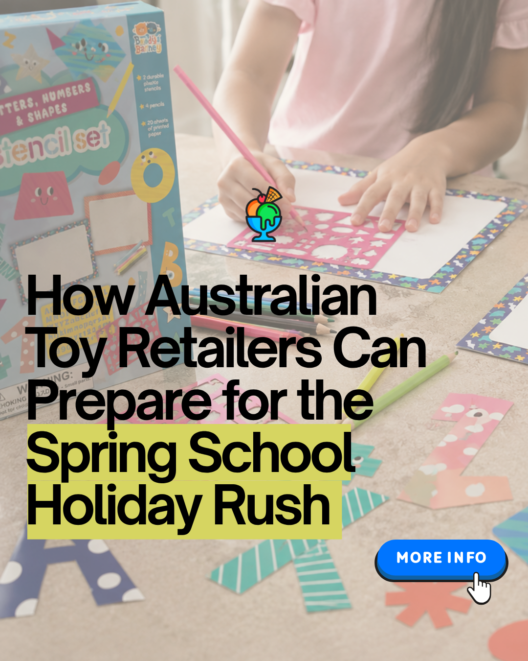 September School Holidays 2026: How Australian Toy Retailers Can Prepare for the Spring School Holiday Rush